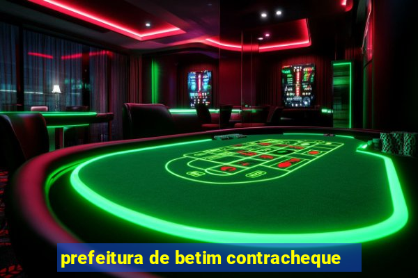 prefeitura de betim contracheque